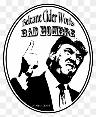 Of Cider, I Think There Was A Missed Opportunity I - Trump Svg Clipart