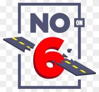 No On Proposition - No On Prop 6 Clipart