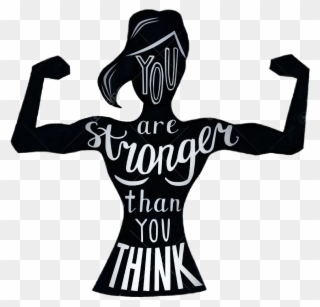 Strength Power Womenpower Strong Recovery - You Are Stronger Than You Think Woman Clipart