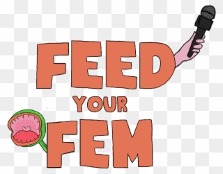 Feed Your Fem - Illustration Clipart