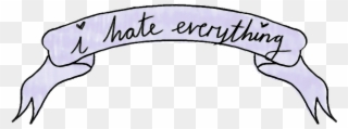 I Hater Me You Hate Idiot Idiots Stupid Everything - Stickers I Hate Everything Clipart