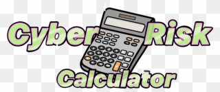 Luckily For You, We Have Developed Our Cyber Risk Calculator Clipart
