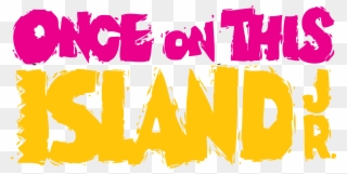 Once On This Island Jr Clipart
