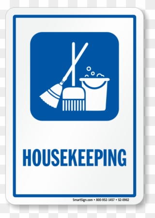Housekeeping Sign Clipart Housekeeping Sign Cleaning - Housekeeping Sign - Png Download