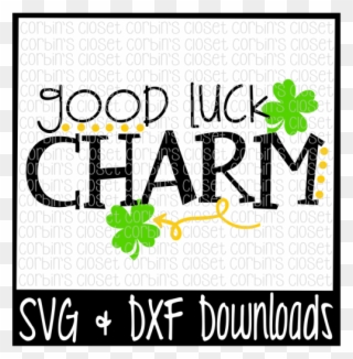Free St Patrick's Day Svg * Good Luck Charm * Luck - Graphic Design Clipart
