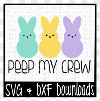 Free Easter Svg * Peep My Crew * Easter * Bunny Cut - Tic Tac Toe Svg File Clipart