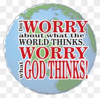Everyone Will Actu Don't Worry About What The World - Poster Clipart