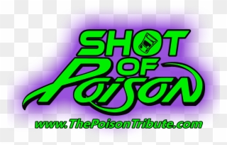 Shot Of Poison Tribute Band - Graphic Design Clipart