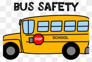 Safe Clipart Bus Safety - School Bus Safety Clipart - Png Download