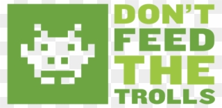 Trolls Logo Png - Don T Feed The Trolls Clipart