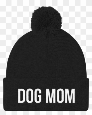 Dog Mom Embroidered Pom Pom Knit Beanie - Beanie Clipart