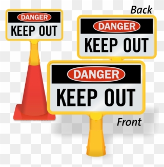 Danger Keep Out Coneboss Sign - Sign Clipart
