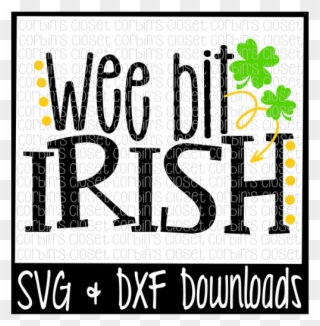 Free St Patricks Svg * Wee Bit Irish * St Patrick's - Sorry Boys Daddy Is My Valentine Clipart