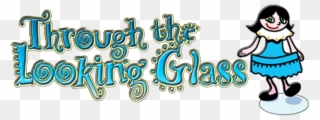 Through The Looking Glass Auditions - Calligraphy Clipart