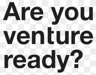Are You Venture Ready Black And White Clipart Pinclipart