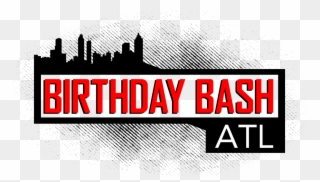 9 Announces Artists To Perform At Birthday Bash Atl - Birthday Bash Text Png Clipart