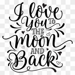 I Love You To The Moon And Back - Love You To The Moon And Back Gold Print Clipart