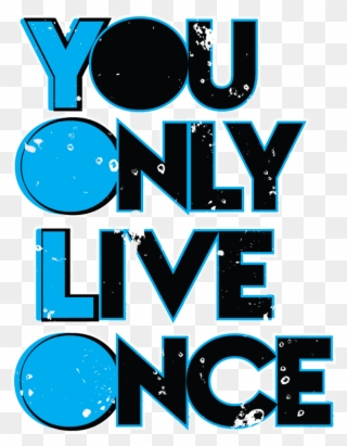 #yolo - You Only Live Once Png Clipart