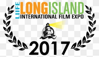 The 2017 Liife Nominees & Winners - Long Island Film Expo Clipart