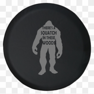 There's A Squatch In These Woods Bigfoot Yeti Offroad - Yeti Monster Decal Clipart