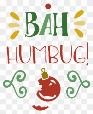 Closed For Our Annual Midwinter Break - Bah Humbug Clipart - Png Download