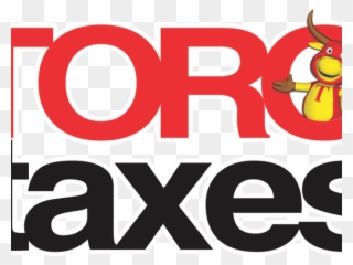 Refund Clipart High Tax - Toro Taxes - Png Download