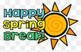 2019 Spring Break Holidays - Have A Great Spring Break Clipart