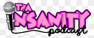 Tha Insanity Podcast Episode Clipart