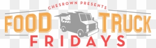 Chesrown Food Truck Friday - Food Truck Friday Sign Clipart
