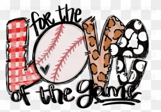 Baseball Love Of The Game - Love Of The Game Baseball Shirts Clipart