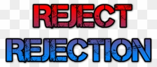 Reject Rejection - Dominik Clipart