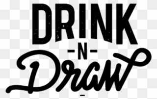 Astoria Drink & Draw - Drink N Draw Clipart