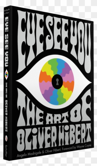 Eye See You - Eye See You: The Art Of Oliver Hibert Clipart