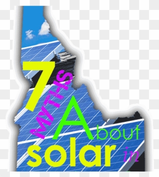 Seven Solar Fallacies In Idaho - Graphic Design Clipart