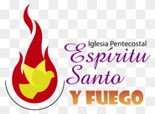 Iglesia Pentecostal Espiritu Santo Y Fuego - Graphic Design Clipart