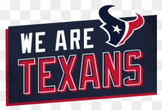 Happy Snapping And, If For Some Reason, You Decide - Houston Texans Clipart
