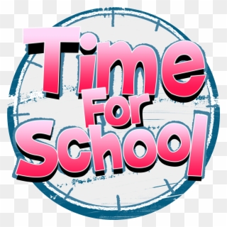 Time For School - School On Time Clipart