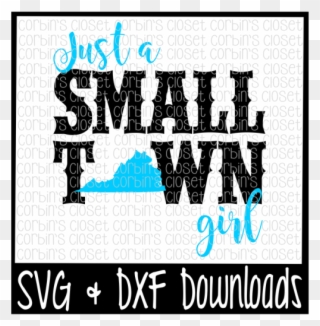 Free Just A Small Town Girl Virginia Cut File Crafter - Just A Small Town Girl Kentucky Clipart