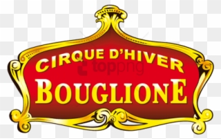 Free Png Bouglione Logo Cirque D Hiver Png Image With - Free Circus Pngs Clipart