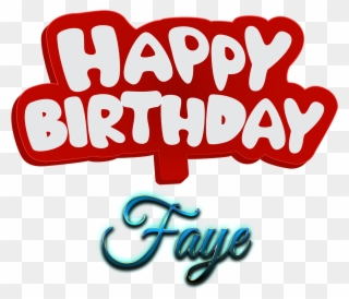 Faye Happy Birthday Name Logo - Happy Birthday Cake Name Atif Clipart