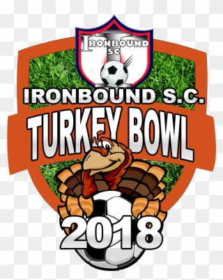 The 2nd Annual 2018 Ironbound Sc Turkey Bowl Is Back - Illustration Clipart