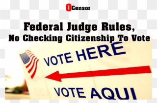 Federal Judge Rules, No Checking Citizenship To Vote - Flag Of The United States Clipart