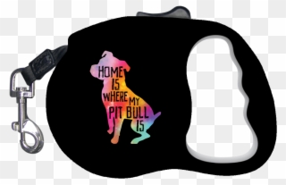 Home Is Where My Pit Is Retractable Dog Leash - Leash Clipart