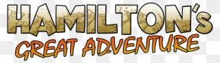 Hamilton Logo - Hamilton's Great Adventure Clipart