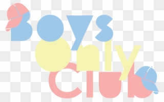 The Boys Only Club Podcast Not Just For Boys Surprisingly - Illustration Clipart