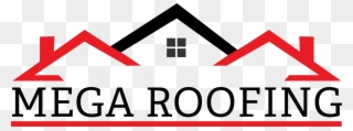 Mega Roofing - “ - Mega Roofing Clipart