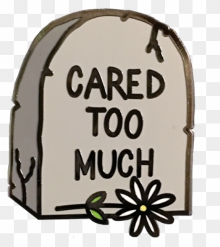 Cared Too Much Pin Clipart