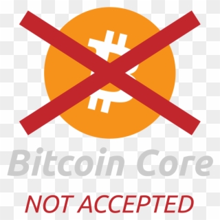 Accept Small Nocore - Bitcoin Not Accepted Png Clipart