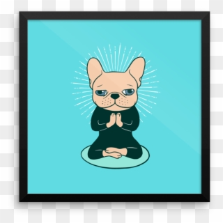Meditate With The Cute Frenchie To Stay Zen Framed - Meditate With The Cute Frenchie To Stay Zen Tote Bag Clipart