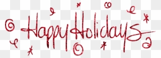 Winter Break Png - Happy Holidays Cool Writing Clipart